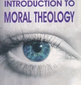 Introduction to Moral Theology