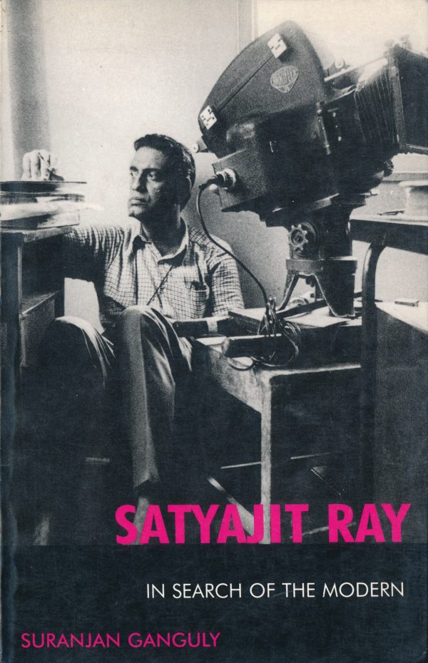 Satyajit Ray-In Search Of The Modern