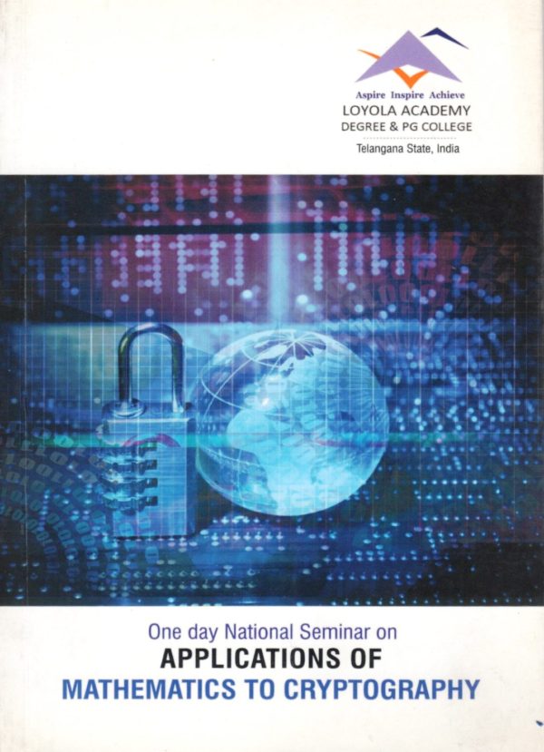 One day National Seminar on Applications of Mathematics To Cryptography