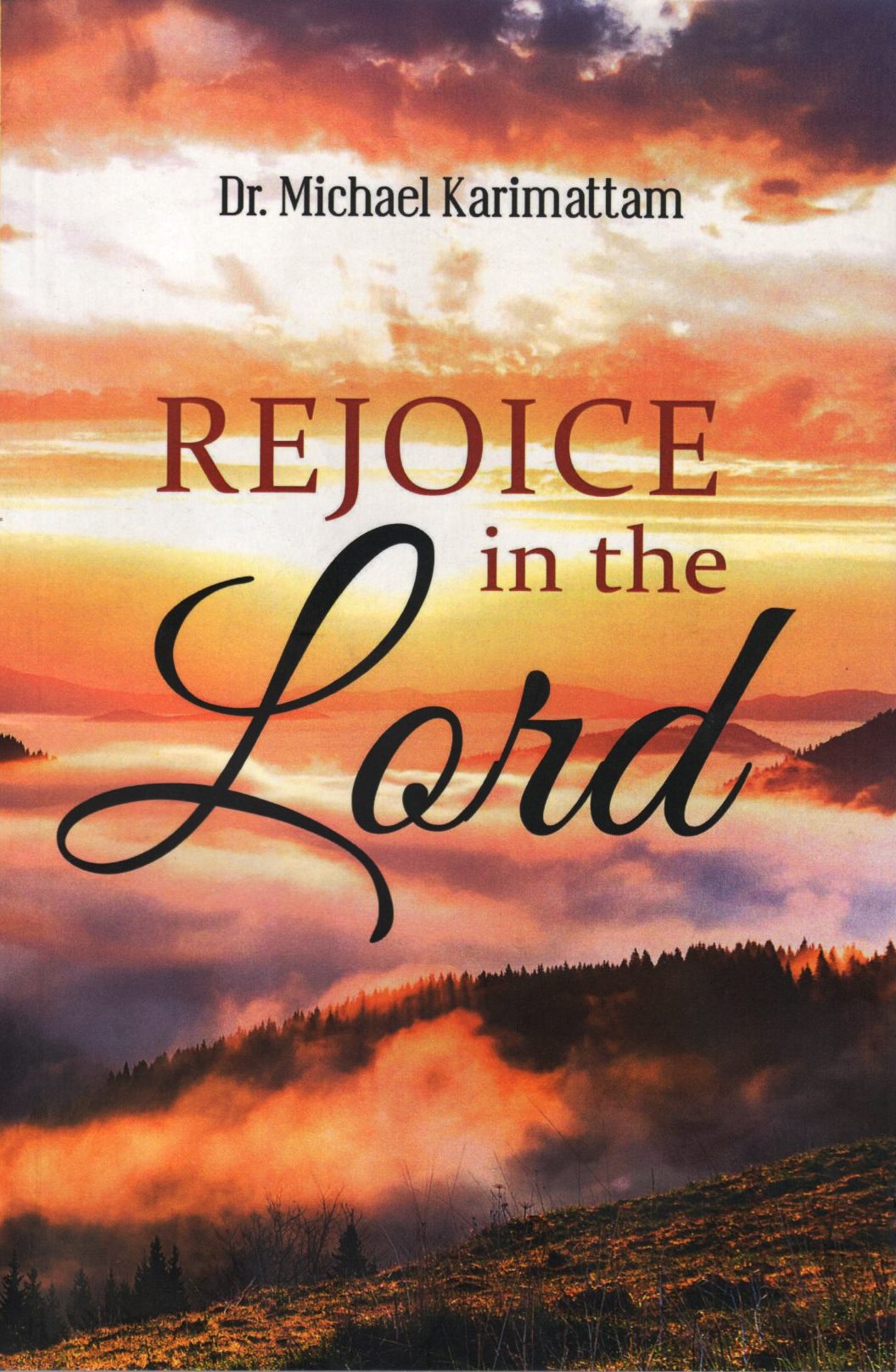 rejoice-in-the-lord-always-encouraging-words-for-today